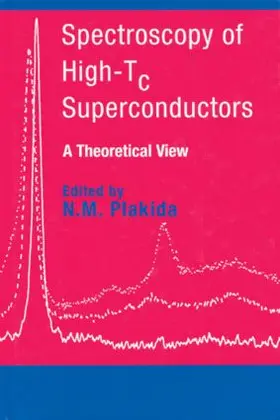 Plakida |  Spectroscopy of High-Tc Superconductors | Buch |  Sack Fachmedien