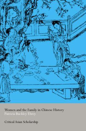 Ebrey | Women and the Family in Chinese History | Buch | 978-0-415-28822-4 | sack.de