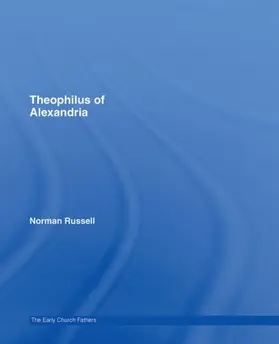 Russell | Theophilus of Alexandria | Buch | 978-0-415-28914-6 | sack.de