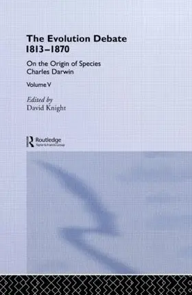 Darwin / Knight |  The Evolution Debate 1813–1870 | Buch |  Sack Fachmedien