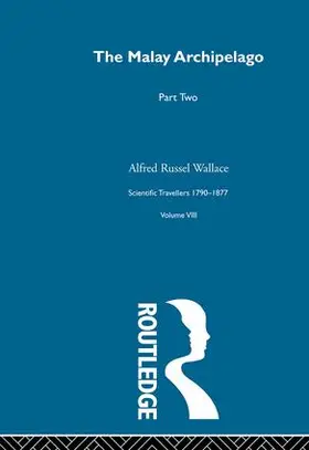 Wallace / Knight |  The Malay Archipelago Part Two | Buch |  Sack Fachmedien