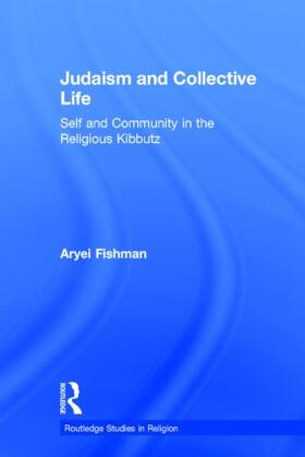 Fishman | Judaism and Collective Life | Buch | 978-0-415-28966-5 | sack.de