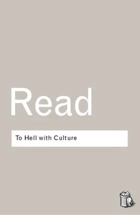 Read | To Hell With Culture | Buch | 978-0-415-28993-1 | sack.de