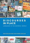 Scollon / Wong Scollon |  Discourses in Place | Buch |  Sack Fachmedien