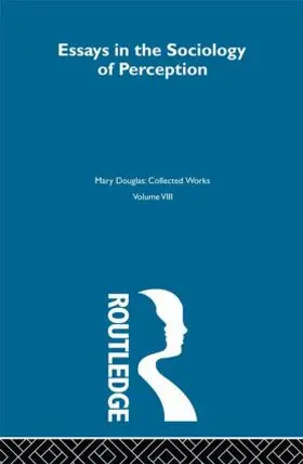 Douglas |  Essays on the Sociology of Perception | Buch |  Sack Fachmedien
