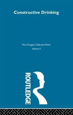 Douglas | Constructive Drinking | Buch | 978-0-415-29113-2 | www.sack.de