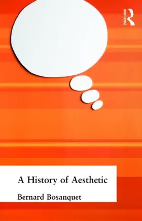Bosanquet |  A History of Aesthetic | Buch |  Sack Fachmedien