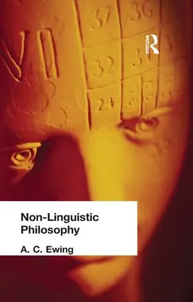 Ewing |  Non-Linguistic Philosophy | Buch |  Sack Fachmedien