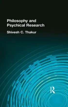 Thakur | Philosophy and Psychical Research | Buch | 978-0-415-29620-5 | www.sack.de