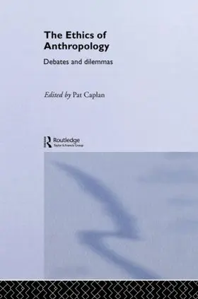 Caplan |  The Ethics of Anthropology | Buch |  Sack Fachmedien