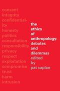 Caplan |  The Ethics of Anthropology | Buch |  Sack Fachmedien