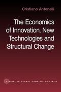 Antonelli |  The Economics of Innovation, New Technologies and Structural Change | Buch |  Sack Fachmedien
