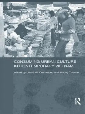 Drummond / Thomas |  Consuming Urban Culture in Contemporary Vietnam | Buch |  Sack Fachmedien