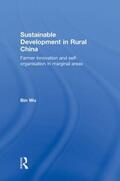 Wu |  Sustainable Development in Rural China | Buch |  Sack Fachmedien