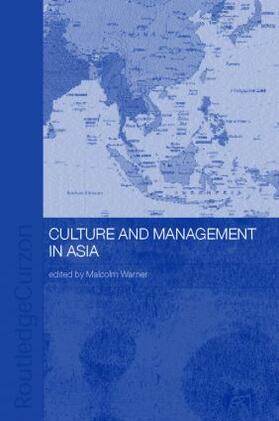 Warner | Culture and Management in Asia | Buch | 978-0-415-29728-8 | sack.de