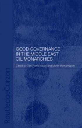 Hetherington / Najem | Good Governance in the Middle East Oil Monarchies | Buch | 978-0-415-29740-0 | sack.de