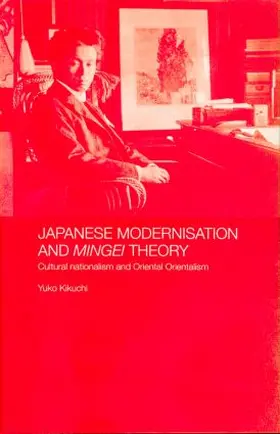 Kikuchi |  Japanese Modernisation and Mingei Theory | Buch |  Sack Fachmedien