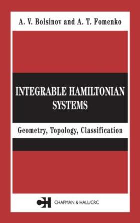 Bolsinov / Fomenko | Integrable Hamiltonian Systems | Buch | 978-0-415-29805-6 | sack.de