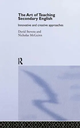 McGuinn / Stevens | The Art of Teaching Secondary English | Buch | 978-0-415-29858-2 | www.sack.de