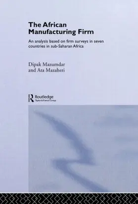 Mazaheri / Mazumdar |  The African Manufacturing Firm | Buch |  Sack Fachmedien