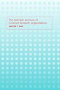 Gad |  The Selection and Use of Contract Research Organizations | Buch |  Sack Fachmedien