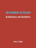 Smith |  The Dynamics of Delight | Buch |  Sack Fachmedien