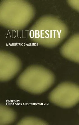 Voss / Wilkin | Adult Obesity | Buch | 978-0-415-30015-5 | www.sack.de
