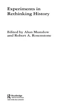 Munslow / Rosenstone |  Experiments in Rethinking History | Buch |  Sack Fachmedien