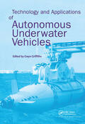 Griffiths |  Technology and Applications of Autonomous Underwater Vehicles | Buch |  Sack Fachmedien