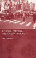 Hutcheson |  Political Parties in the Russian Regions | Buch |  Sack Fachmedien