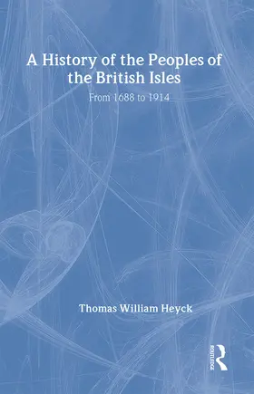 Heyck |  A History of the Peoples of the British Isles | Buch |  Sack Fachmedien