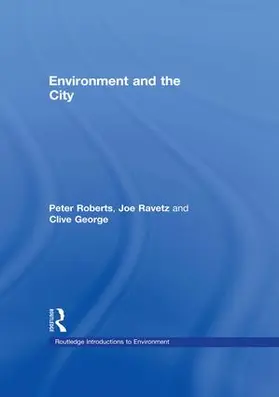 Ravetz / George / Howe | Environment and the City | Buch | 978-0-415-30246-3 | sack.de