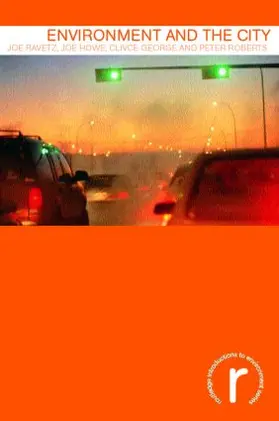Ravetz / George / Howe |  Environment and the City | Buch |  Sack Fachmedien