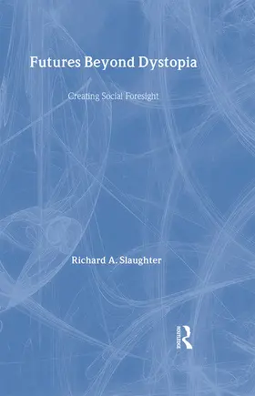 Slaughter |  Futures Beyond Dystopia | Buch |  Sack Fachmedien