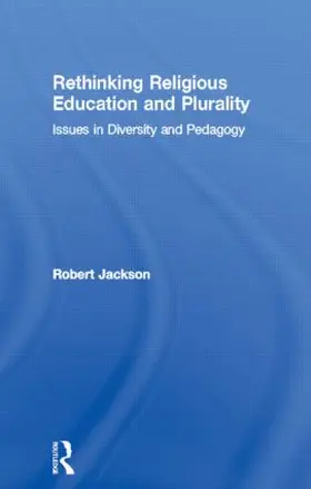 Jackson |  Rethinking Religious Education and Plurality | Buch |  Sack Fachmedien