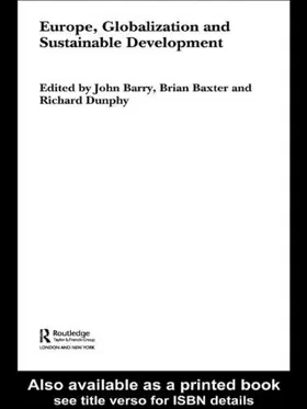 Barry / Baxter / Dunphy | Europe, Globalization and Sustainable Development | Buch | 978-0-415-30276-0 | sack.de