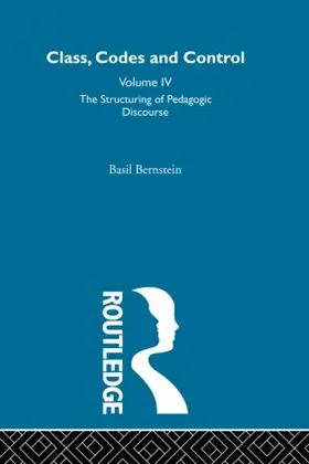 Bernstein |  The Structuring of Pedagogic Discourse | Buch |  Sack Fachmedien