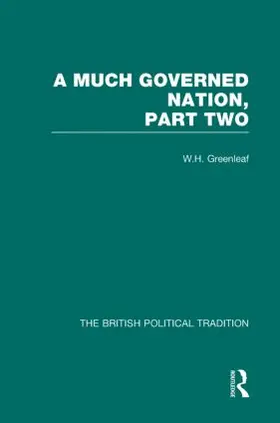 Greenleaf | Much Governed Nation Pt2 Vol 3 | Buch | 978-0-415-30303-3 | www.sack.de