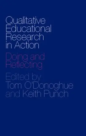 O'Donoghue / Punch |  Qualitative Educational Research in Action | Buch |  Sack Fachmedien