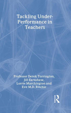 Earnshaw / Marchington / Ritchie | Tackling Under-performance in Teachers | Buch | 978-0-415-30427-6 | sack.de