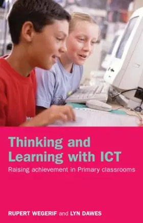 Dawes / Wegerif |  Thinking and Learning with ICT | Buch |  Sack Fachmedien