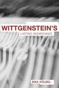 Kölbel / Weiss |  Wittgenstein's Lasting Significance | Buch |  Sack Fachmedien