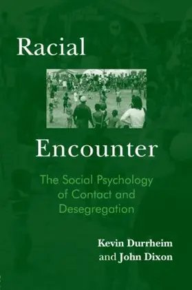 Durrheim / Dixon |  Racial Encounter | Buch |  Sack Fachmedien