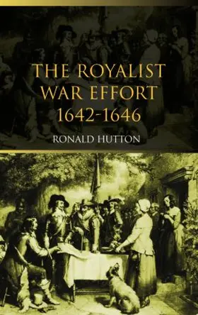 Hutton |  The Royalist War Effort | Buch |  Sack Fachmedien