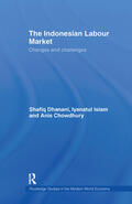 Dhanani / Islam / Chowdhury |  The Indonesian Labour Market | Buch |  Sack Fachmedien