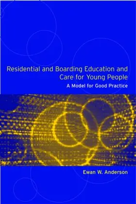 Anderson |  Residential and Boarding Education and Care for Young People | Buch |  Sack Fachmedien