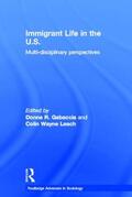 Gabaccia / Leach |  Immigrant Life in the US | Buch |  Sack Fachmedien