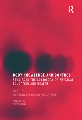 Evans / Davies / Wright |  Body Knowledge and Control | Buch |  Sack Fachmedien