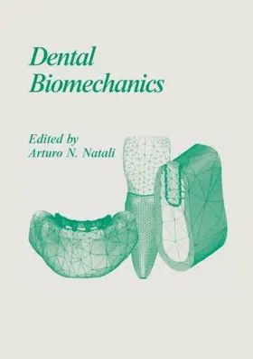 Natali | Dental Biomechanics | Buch | 978-0-415-30666-9 | www.sack.de