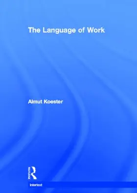 Koester |  The Language of Work | Buch |  Sack Fachmedien